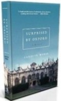 Surprised by Oxford - Carolyn Weber Surprised by Oxford